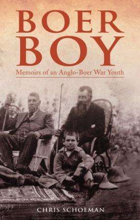 Boer Boy (Boer War), Chris Schoeman, 2010, (Hard Cover, Out of Print, NEW)